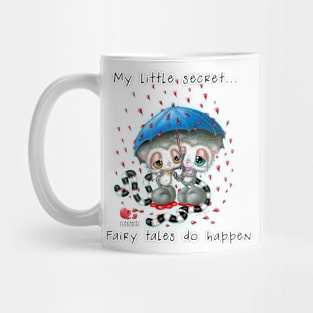 My little secret... Fairy tales do happen Mug